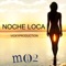 Noche Loca - Vickyproduction lyrics