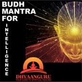 Budh Mantra for Intelligence: Dhyaanguru Your Guide to Spiritual Healing artwork