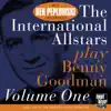 The International Allstars Play Benny Goodman, Vol. 1 (feat. Lars Erstrand, Howard Alden, Mark Shane, Len Skeat & Joe Ascione) [Live] album lyrics, reviews, download