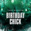Birthday Chick - Single artwork