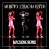 Cha Cha Bitch (Macsione Remix) - Single