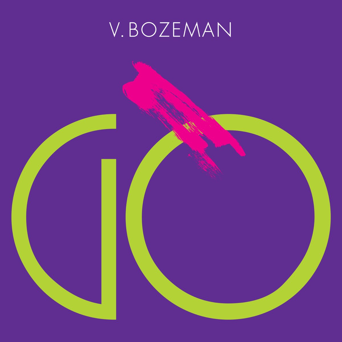 Go album. V. Bozeman. On-the-go logo. Обложка песни go go. V Bozeman go Cover.