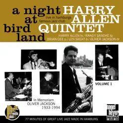 A Night at Birdland, Vol. 1 (feat. Randy Sandke, Brian Dee, Len Skeat & Oliver Jackson) [Live] - Harry Allen