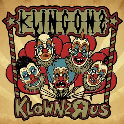 Klownz-R-Us - Klingonz Klownz-R-Us - Klingonz