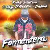 Formentera (feat. Gigi D'Alessio & Dasoul) - Single album lyrics, reviews, download