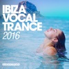 Ibiza Vocal Trance 2016