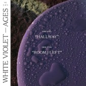 White Violet - Room I Left