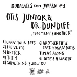 Otis Junior & Dr Dundiff - Something 2 Show You