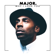 Why I Love You - MAJOR.