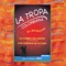 Los Caminos De La Vida - La Tropa Colombiana lyrics