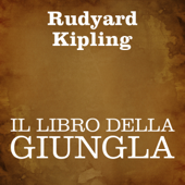 Il libro della giungla - Rudyard Kipling