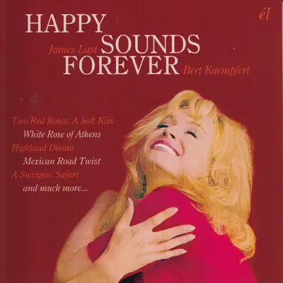 Happy Sounds Forever - James Last Happy Sounds Forever - James Last