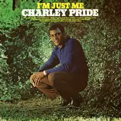 I'm Just Me - Charley Pride