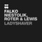 Ladyshaver - Falko Niestolik, Roter & Lewis lyrics