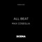 All Beat - Max Coseglia lyrics