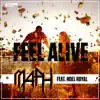 Feel Alive (feat. Noel Royal) - Single album lyrics, reviews, download