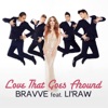 Love That Goes Around (feat. Li'Raw) - Single