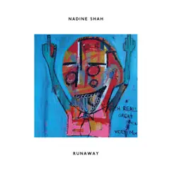 Runaway - Single by Nadine Shah album reviews, ratings, credits