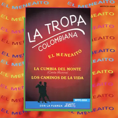 El Meneaito - La Tropa Colombiana