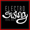 Electro Swing 2016, Vol. 2