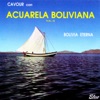 Acuarela Boliviana Vol. 2 (feat. Ernesto Cavour)