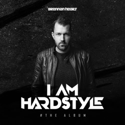 Album I Am Hardstyle By Brennan Heart تحميل تحميل