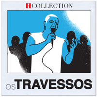 Os Travessos - Os Travessos - iCollection artwork