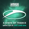 A State of Trance Radio Top 20 - May / June 2016 (Including Classic Bonus Track), 2016