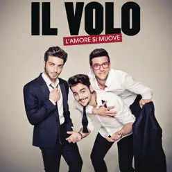 L'amore si muove - Il Volo