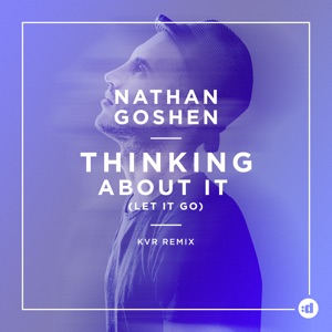 Nathan Goshen - Thinking About It (Let It Go) (KVR Remix) - Line Dance Music