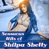 Sensuous Hits of Shilpa Shetty