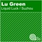 Liquid Luck - Lu Green lyrics