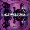 Blue Face Language (feat. Yukmouth) - Single