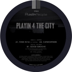 Playin' 4 The City - Good Groove