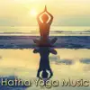 Hatha Yoga Music – Yoga Postures, Pranayama & Meditation Peaceful Songs for Your Yoga Zen Space album lyrics, reviews, download