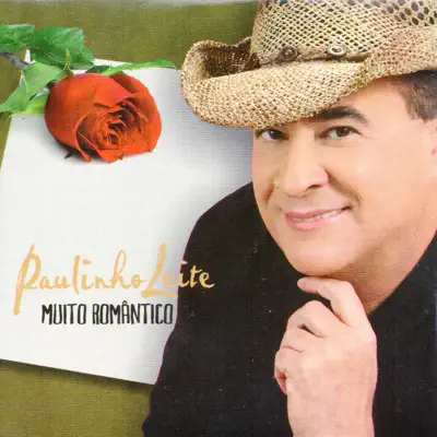 Muito Romantico - Paulinho Leite