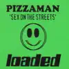 Sex on the Streets - EP album lyrics, reviews, download