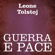 Leone Tolstoj - Guerra e Pace