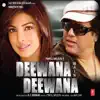 Deewana Main Deewana (Original Motion Picture Soundtrack) album lyrics, reviews, download