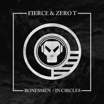 In Circles by Fierce & Zero T song reviws