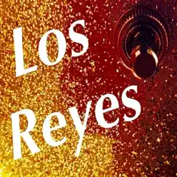 Los Reyes - Los Reyes Los Reyes - Los Reyes