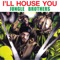 I'll House You (Gee Street Reconstruction Mix) - Jungle Brothers lyrics