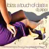 Stream & download Ibiza: A Touch of Class Collection