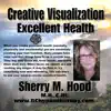 CREATIVE VISUALIZATION - HEALTH using HYPNOSIS B021 album lyrics, reviews, download