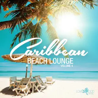 Caribbean Beach Lounge, Vol. 4 by Various Artists album reviews, ratings, credits