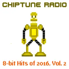 8-bit Hits of 2016, Vol. 2 by Chiptune Radio album reviews, ratings, credits