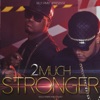 2much - Droga Pura