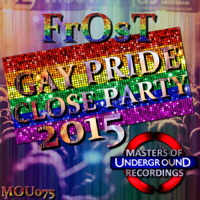 Frost - Gay Pride Close Party 2015 artwork