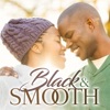 Black & Smooth