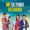 Mi Último Verano (feat. Grupo Play) - Tachame la Doble lyrics